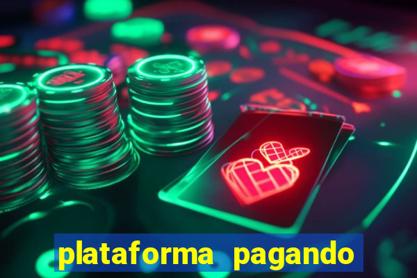 plataforma pagando no cadastro cassino